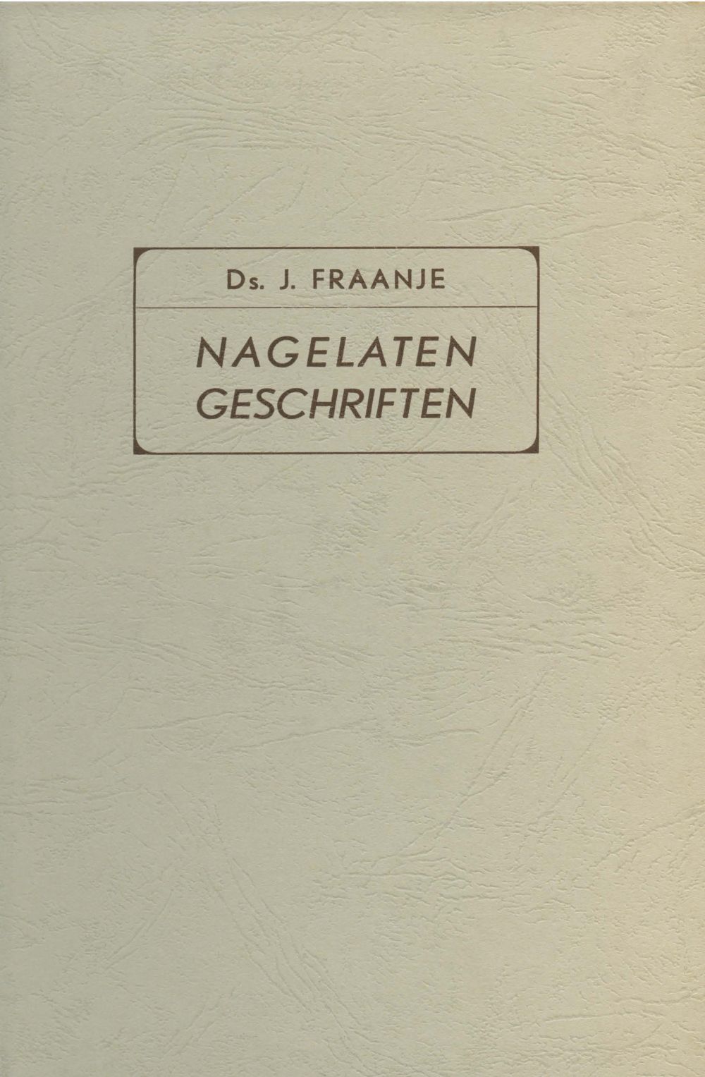 Nagelaten geschriften; E-Book